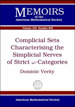 Paperback Complicial Sets Characterising the Simplicial Nerves of Strict ? Categories (Memoirs of the American Mathematical Society) Book