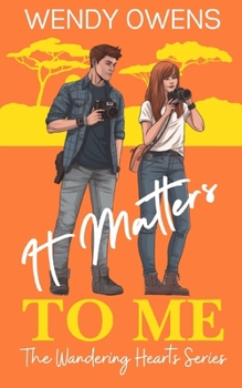 It Matters to Me - Book #2 of the Wandering Hearts