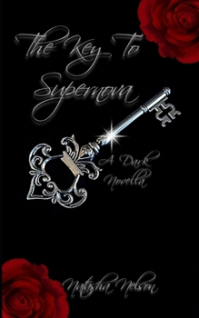 Paperback A Key To Supernova: A Dark Novella Book