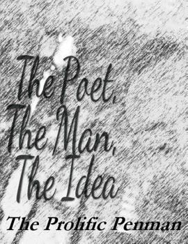 Paperback The Poet, The Man, The Idea Book
