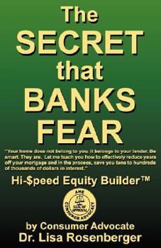 Paperback The Secret That Banks Fear: Hi $peed Equity Builder Book