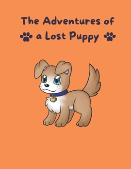 Paperback The Adventures of a Lost Puppy Book