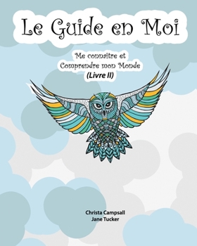 Paperback Le Guide en Moi: (Translated from My Guide Inside) [French] Book