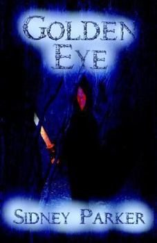 Paperback The Golden Eye: The Crowns of Power Chronicles Book