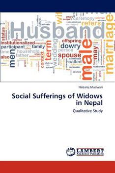 Paperback Social Sufferings of Widows in Nepal Book