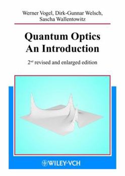 Hardcover Quantum Optics: An Introduction Book