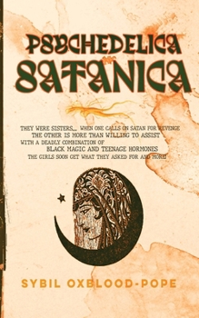 Paperback Psychedelica Satanica Book