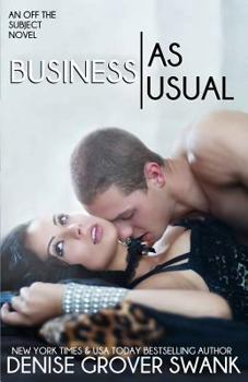 Business as Usual - Book #3 of the Off the Subject