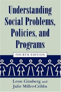 Understanding Social Problems, Policies and Programs (Social Problems and Social Issues) - Book  of the Social Problems and Social Issues