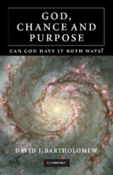 Paperback God, Chance and Purpose: Can God Have It Both Ways? Book