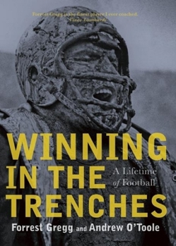 Hardcover Winning in the Trenches: A Lifetime of Football Book