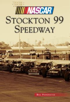Stockton 99 Speedway - Book  of the NASCAR Library Collection