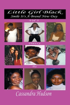 Paperback Little Girl Black: Smile Its a Brand New Day Book