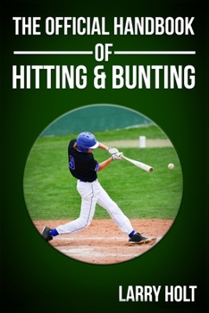 Paperback The Official Handbook of Hitting and Bunting Book