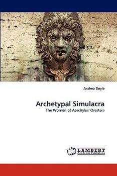 Paperback Archetypal Simulacra Book