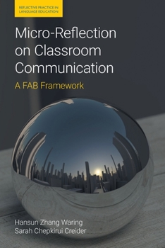 Paperback Micro-Reflection on Classroom Communication: A Fab Framework Book