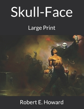 Skull-Face: Large Print