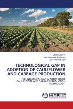 Paperback Technological Gap in Adoption of Cauliflower and Cabbage Production Book