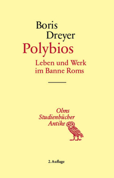 Paperback Polybios: Leben Und Werk Im Banne ROMs [German] Book