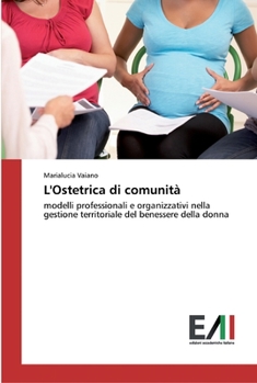 Paperback L'Ostetrica di comunità [Italian] Book