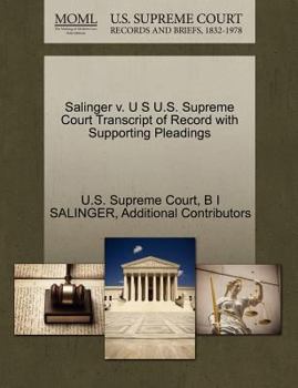 Paperback Salinger V. U S U.S. Supreme Court Transcript of Record with Supporting Pleadings Book