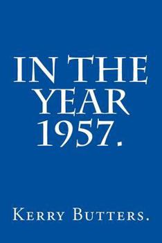Paperback In the Year 1957. Book