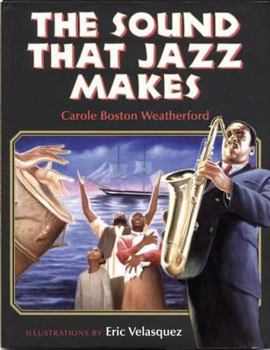 Hardcover The Sound That Jazz Makes Book