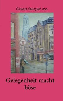 Paperback Gelegenheit macht böse [German] Book