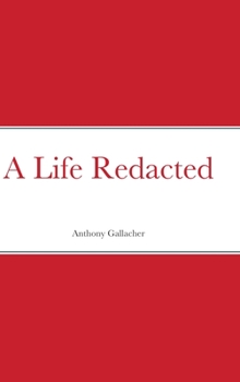 Hardcover A Life Redacted Book