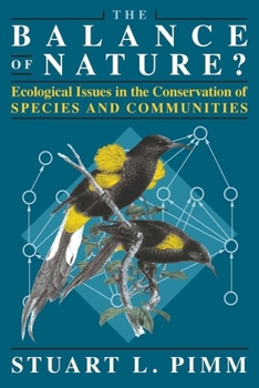 Paperback The Balance of Nature?: Ecological Issues in the Conservation of Species and Communities Book