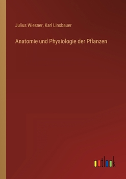 Paperback Anatomie und Physiologie der Pflanzen [German] Book