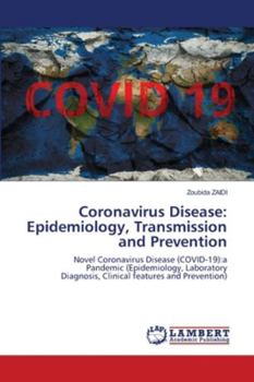 Paperback Coronavirus Disease: Epidemiology, Transmission and Prevention Book