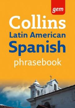 Paperback Collins Latin American Spanish Phrasebook: The Right Word in Your Pocket Book