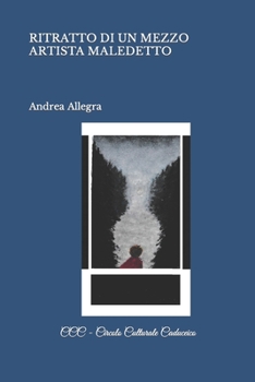 Paperback Ritratto di un mezzo artista maledetto [Italian] Book