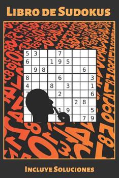 Paperback Libro de Sudokus: VARIOS NIVELES DE DIFICULTAD: FÁCIL, MEDIO Y DIFÍCIL. INCLUYE SOLUCIONES. REGALO ORIGINAL. JUEGOS DE LÓGICA E INGENIO. [Spanish] Book