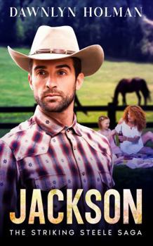 Paperback Jackson (The Striking Steele Saga) Book
