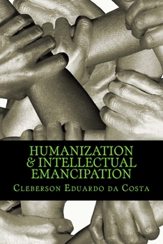 Paperback humanization & intellectual emancipation Book