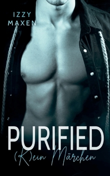 Paperback Purified: (K)ein Märchen [German] Book