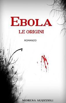 Paperback Ebola le origini [Italian] Book