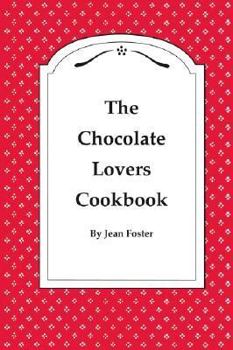 Paperback The Chocolate Lovers Cookbook Book