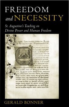 Paperback Freedom and Necessity St. Augustine's Teaching on Divine Power and Human Freedom Book