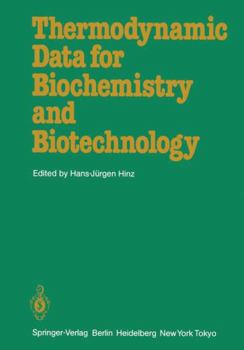 Paperback Thermodynamic Data for Biochemistry and Biotechnology Book