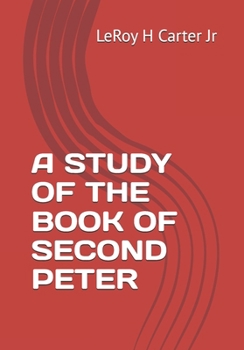 Paperback A Study of the Book of Second Peter Book