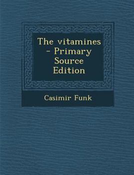 Paperback The Vitamines - Primary Source Edition Book