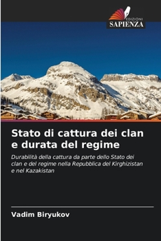 Paperback Stato di cattura dei clan e durata del regime [Italian] Book