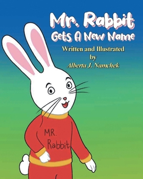 Paperback Mr. Rabbit Gets A New Name Book