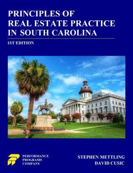 Principles of Real Estate Practice in South Carolina