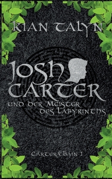 Paperback Josh Carter und der Meister des Labyrinths [German] Book