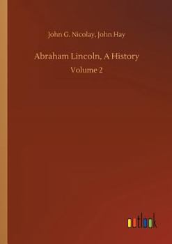 Paperback Abraham Lincoln, A History Book