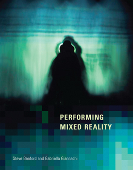 Paperback Performing Mixed Reality Book